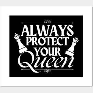 Always protect your queen - Chess Posters and Art